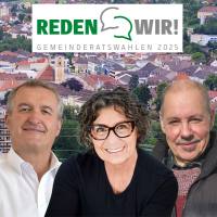 „Reden wir“ über die Gemeinderatswahl